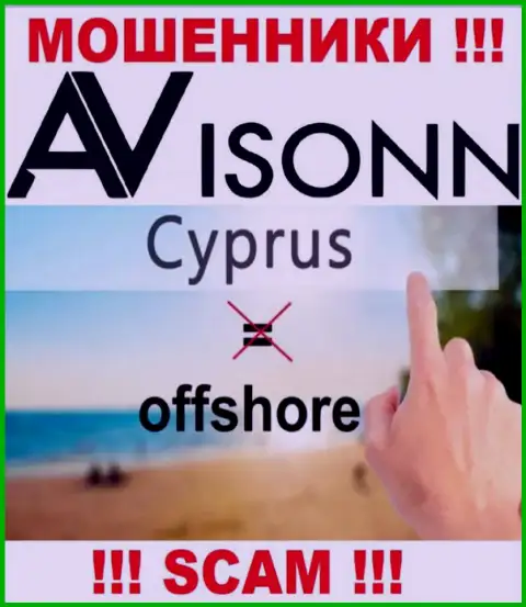 Avisonn специально пустили корни в офшоре на территории Cyprus - это МОШЕННИКИ !!!