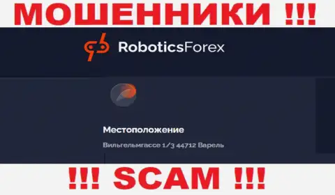 На официальном интернет-портале Роботикс Форекс размещен ненастоящий адрес регистрации - это МОШЕННИКИ !!!