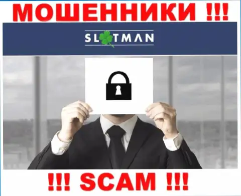 Абсолютно никакой инфы о своих прямых руководителях интернет мошенники SlotMan не публикуют