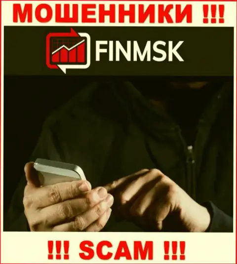 К Вам пытаются дозвониться представители из организации FinMSK - не общайтесь с ними
