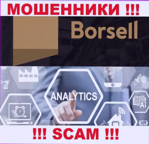 Жулики Borsell, орудуя в сфере Аналитика, грабят клиентов