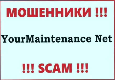 YourMaintenance - это РАЗВОДИЛЫ !!! Иметь дело крайне рискованно !!!